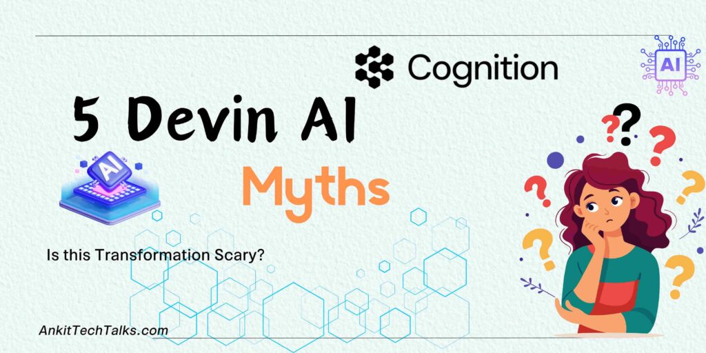 5 Devin AI Myth